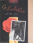 Go, Lovely Rose and Other Stories