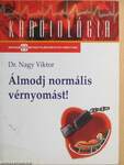 Álmodj normális vérnyomást!