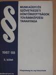 Munkaügyi és Szövetkezeti Döntőbizottságok továbbképzési tananyaga II. (töredék)