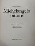 L'opera completa di Michelangelo pittore