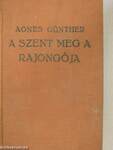 A szent meg a rajongója I-II.