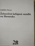 Zeleznicné kolajové vozidlá na Slovensku