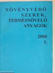 Növényvédő szerek, termésnövelő anyagok 2008. I.