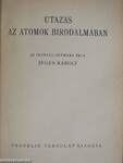 Utazás az atomok birodalmában