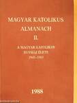 Magyar katolikus Almanach II. 1988.