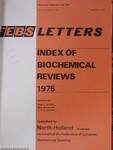 Febs Letters - Index of Biochemical Reviews 1974-1978.