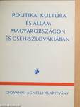 Politikai kultúra és állam Magyarországon és Cseh-Szlovákiában