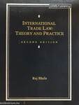 International Trade Law: Theory and Practice