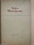 Unsere Muttersprache