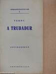 Verdi: A trubadur