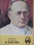 Századunk pápái - XI. Piusz pápa