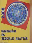 Gazdasági és szociális adattár 2008