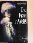 Die Frau in Weiß