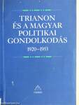 Trianon és a magyar politikai gondolkodás