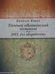 Történeti alkotmányunk vívmányai és a 2011. évi Alaptörvény