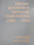 Iskolásgyermekek egészségmagatartása 1986-1993