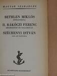 Bethlen Miklós önéletirása/II. Rákóczi Ferenc emlékezései és vallomásai/Széchenyi István 1848-as naplója