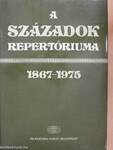 A Századok repertóriuma 1867-1975