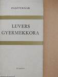 Luvers gyermekkora