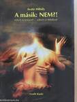 A másik: NEM?!