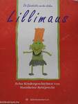Die Geschichte von der dicken Lillimaus