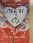 Dash és Lily 12 napja