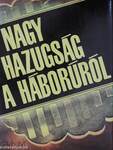 Nagy hazugság a háborúról