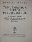 Tanulmányok a régi Pest-Budáról