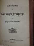Katechismen des österreichischen Privatrechts I-IV. (gótbetűs)