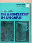 Die Bronzezeit in Ungarn