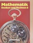 Mathematik Denken und Rechnen 8