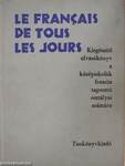 Le Francais de Tous les Jours