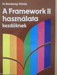 A Framework II használata kezdőknek