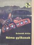 Néma gyilkosok