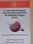 2nd International Congress of the European Association for Endoscopic Surgery E.A.E.S.