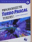 Programozzunk Turbo Pascal nyelven!