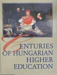 Centuries of hungarian higher education