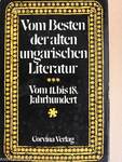Vom Besten der Alten Ungarischen Literatur