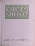 Károlyi Mihály válogatott írásai I-II.