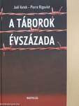 A táborok évszázada