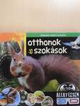 Otthonok és szokások