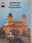 Debrecen - Református Nagytemplom