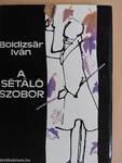 A sétáló szobor