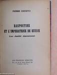 Raspoutine et l'imperatrice de Russie