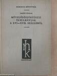 Művelődéstörténeti tanulmányok a XVI-XVII. századból