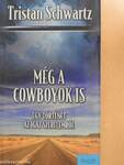 Még a cowboyok is