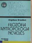 Filozófia-antropológia-nevelés