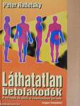 Láthatatlan betolakodók