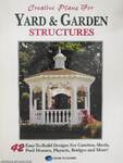 Creative Plans For Yard & Garden Structures