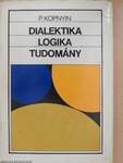 Dialektika, logika, tudomány